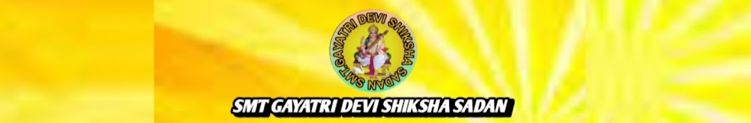 Smt.Gayatri Devi Shiksha Sadan