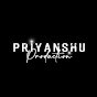 Priyanshu Production