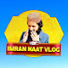 Imran Naat Vlog 