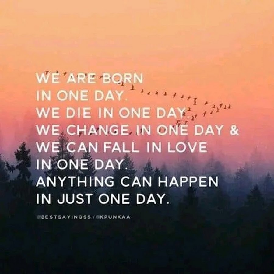 One Day can change everything перевод на русский. One Day you will die. If you could have anything for your Birthday, anything at all.