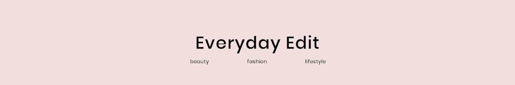 Everyday Edit Banner