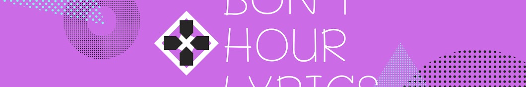 BON 1 HOUR LYRICS