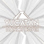 Yucatán Dance Cover