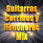 Guitarras - Corridos y Rancheras Mix