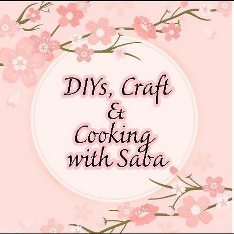 DIYs, Craft & Cooking with Saba