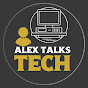 Alex Talks Tech