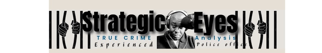 True Crime with Strategic Eyes Banner