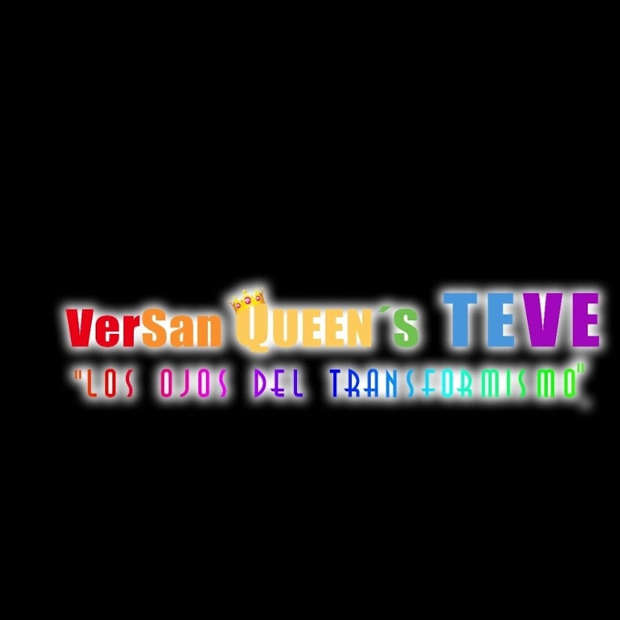 VerSan Queen'S TEVE @VersanAlexis