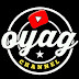 OYAG CHANNEL