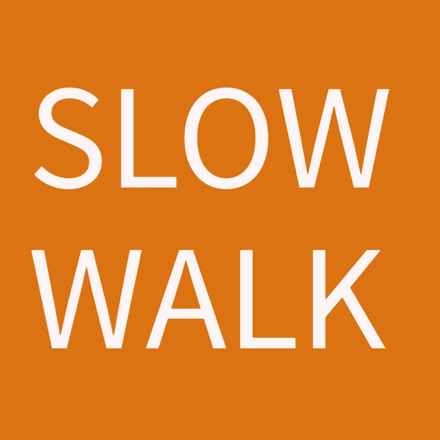 느린 산책 SLOW WALK(슬로우 워크) - YouTube 느린 산책 SLOW WALK(슬로우 워크)
