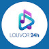 Louvor 24h