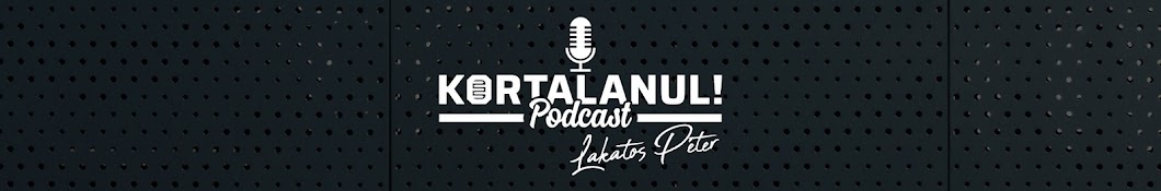 KORTALANUL PODCAST - Lakatos Péter