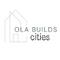 ola builds cities.