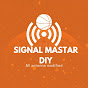 Signal Mastar Diy