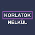 Korlátok Nélkül