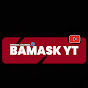 BAMASK YT LIVE