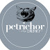 petrichor〈ぺとりこーる〉