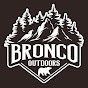 Bronco Outdoors