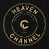 HEAVEN CHANNEL