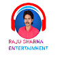 Raju Sharma Entertainment