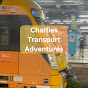 Charlie's Transport Adventures