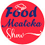 Food Meateka Show