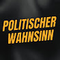 Politischer Wahnsinn