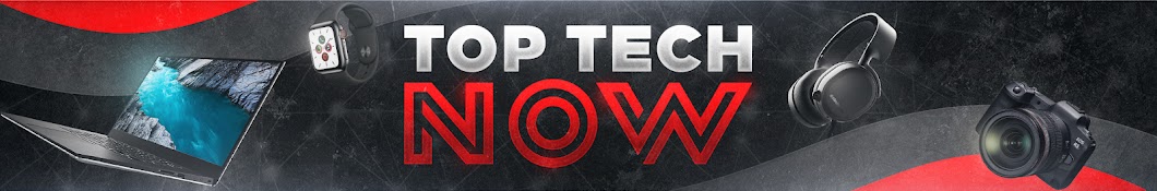 Top Tech Now Banner