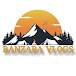 Banzara Vlogs