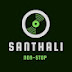 SANTHALI NON-STOP