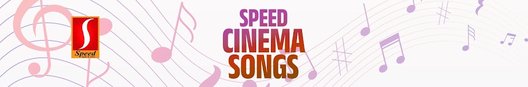 Speed Cinema Songs