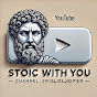 Stoic With You