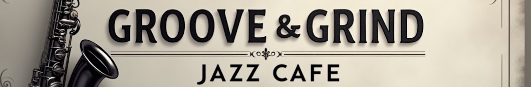 Groove & Grind Jazz Cafe