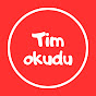 Tim okudu