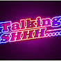 TalkingSHHHShow