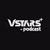 Vstars Podcast