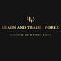 Learn and Trade  Forex