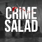 Crime Salad