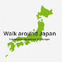 Walk around Japan