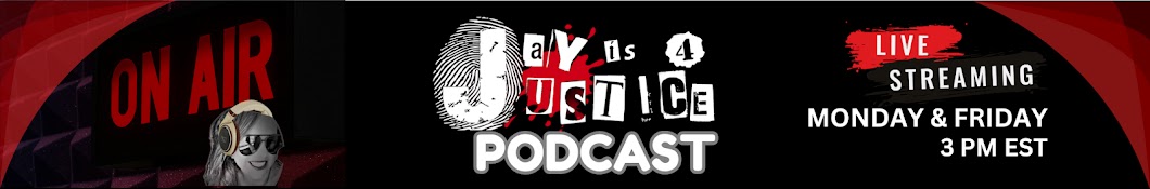 Jay is 4 Justice Podcast Banner