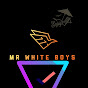  🕊️ MR WHITE BOYS 🕊️