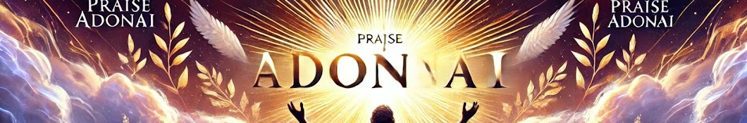 Praise Adonai