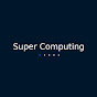 Super Computing