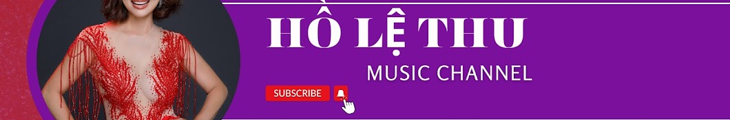 Hồ Lệ Thu Music Channel 