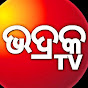 BHADRAK TV