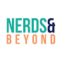 Nerds and Beyond