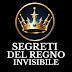 Segreti del Regno Invisibile