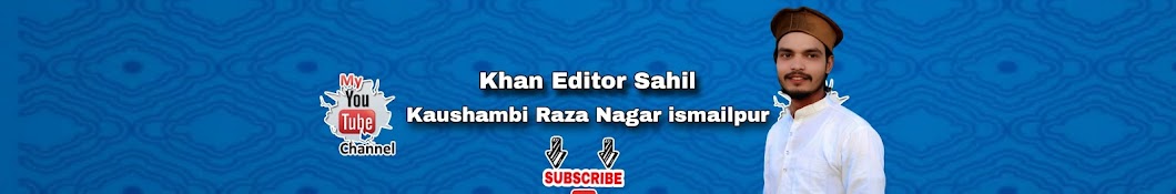 Khan Editor sahil