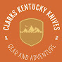 Clarks Kentucky Knives, Gear & Adventure