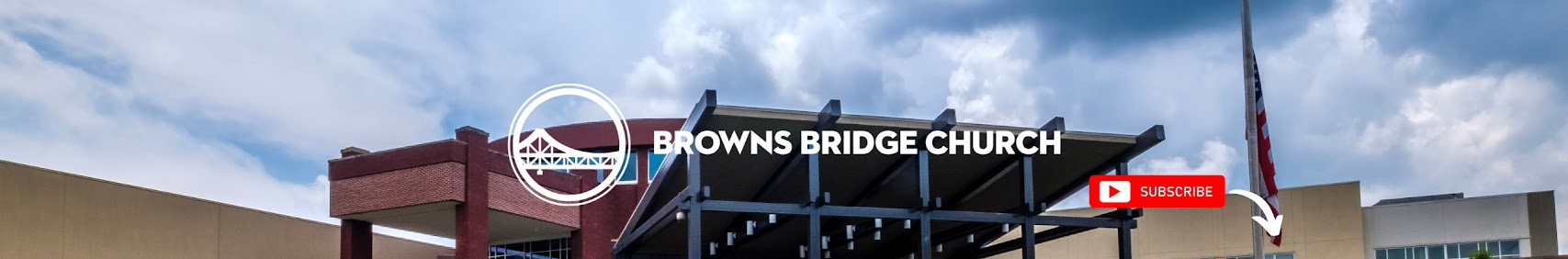 Browns Bridge Church banner